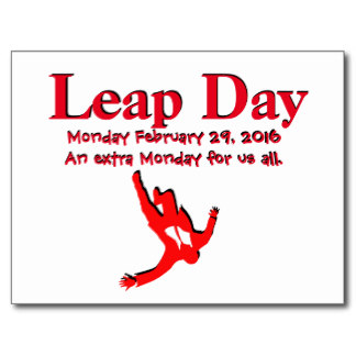 leap_day_2016_an_extra_monday_postcard-r9dbebf4e6ac44048bbf82254917e45c8_vgbaq_8byvr_324